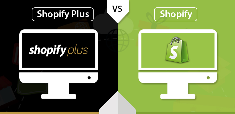 Shopify vs Shopify Plus Comparison